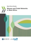 West African Studies Women and Trade Networks in West Africa - eBook