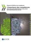 Etudes de l'OCDE sur les competences L'importance des competences Resultats supplementaires de l'evaluation des competences des adultes - eBook