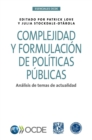 Esenciales OCDE Complejidad y formulacion de politicas publicas Analisis de temas de actualidad - eBook
