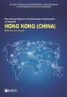 Global Forum on Transparency and Exchange of Information for Tax Purposes: Hong Kong (China) 2019 (Second Round) Peer Review Report on the Exchange of Information on Request - eBook
