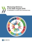 Measuring Distance to the SDG Targets 2019 An Assessment of Where OECD Countries Stand - eBook