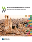 FDI Qualities Review of Jordan Strengthening Sustainable Investment - eBook