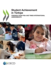 Student Achievement in Turkiye Findings from PISA and TIMSS International Assessments - eBook