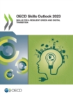 OECD Skills Outlook 2023 Skills for a Resilient Green and Digital Transition - eBook
