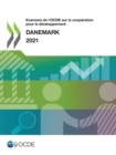 Examens de l'OCDE sur la cooperation pour le developpement : Danemark 2021 - eBook