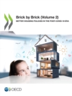 Brick by Brick (Volume 2) Better Housing Policies in the Post-COVID-19 Era - eBook