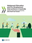 Adolescent Education and Pre-Employment Interventions in Australia Keeping Young People in Education, Employment and Training - eBook