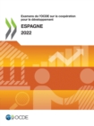 Examens de l'OCDE sur la cooperation pour le developpement : Espagne 2022 - eBook
