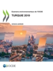 Examens environnementaux de l'OCDE Examens environnementaux de l'OCDE : Turquie 2019 (Version abregee) - eBook