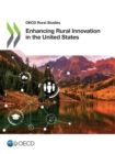 OECD Rural Studies Enhancing Rural Innovation in the United States - eBook