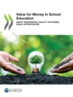 Value for Money in School Education Smart Investments, Quality Outcomes, Equal Opportunities - eBook