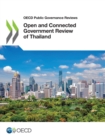 OECD Public Governance Reviews Open and Connected Government Review of Thailand - eBook