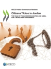 OECD Public Governance Reviews Citizens' Voice in Jordan The Role of Public Communication and Media for a More Open Government - eBook