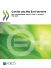 Gender and the Environment Building Evidence and Policies to Achieve the SDGs - eBook
