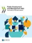 Public Employment and Management 2021 The Future of the Public Service - eBook