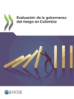 Evaluacion de la gobernanza del riesgo en Colombia - eBook