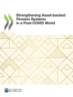 Strengthening Asset-backed Pension Systems in a Post-COVID World - eBook