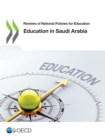 Reviews of National Policies for Education Education in Saudi Arabia - eBook