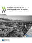 OECD Public Governance Reviews Civic Space Scan of Finland - eBook
