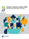 Emploi et gestion publics 2023 Vers une fonction publique plus flexible - eBook