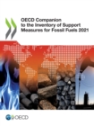 OECD Companion to the Inventory of Support Measures for Fossil Fuels 2021 - eBook