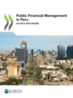 Public Financial Management in Peru An OECD Peer Review - eBook