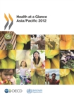 Health at a Glance: Asia/Pacific 2012 - eBook