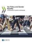 Tax Policy and Gender Equality A Stocktake of Country Approaches - eBook