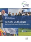Weltverkehrsforum 2008: Forum Hohepunkte Verkehr und Energie: Die Herausforderungen des Klimawandels - eBook