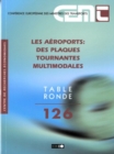 Tables Rondes CEMT Les aeroports des plaques tournantes multimodales - eBook