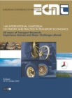 International Symposium on Theory and Practice in Transport Economics 50 Years of Transport Research Experience Gained and Major Challenges ahead.16th International Symposium on Theory and Practice in - eBook