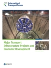 ITF Round Tables Major Transport Infrastructure Projects and Economic Development - eBook