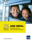 25 Years on the Ground : ADB-Nepal Partnership for Inclusive Development - eBook