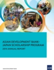 Asian Development Bank-Japan Scholarship Program : 2014 Annual Report - eBook