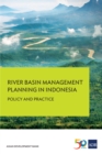 River Basin Management Planning in Indonesia : Policy and Practice - eBook