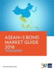 ASEAN+3 Bond Market Guide 2016 Thailand - eBook