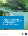 Promoting Inland Waterway Transport in the People's Republic of China - eBook