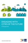 Engaging with Cities of the Future : A Perspective - eBook