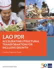 Lao PDR : Accelerating Structural Transformation for Inclusive Growth - eBook