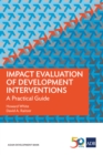 Impact Evaluation of Development Interventions : A Practical Guide - eBook