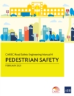 CAREC Road Safety Engineering Manual 4 : Pedestrian Safety - eBook