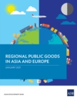 Regional Public Goods in Asia and Europe - eBook