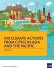 100 Climate Actions from Cities in Asia and the Pacific - eBook
