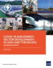 COVID-19 and Energy Sector Development in Asia and the Pacific : Guidance Note - eBook
