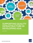 Supporting Quality Infrastructure in Developing Asia - eBook