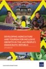Developing Agriculture and Tourism for Inclusive Growth in the Lao People's Democratic Republic - eBook