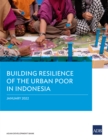 Building Resilience of the Urban Poor in Indonesia - eBook