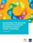 Developing the Services Sector for Economic Diversification in CAREC Countries - eBook