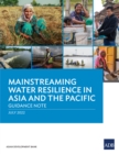 Mainstreaming Water Resilience in Asia and the Pacific : Guidance Note - eBook