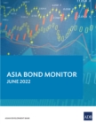 Asia Bond Monitor - June 2022 - eBook
